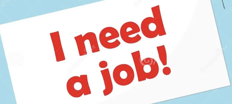 LOOKING FOR A JOB